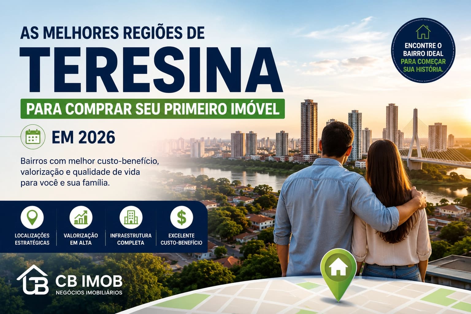 As Melhores Regiões de Teresina Para Comprar Seu Primeiro Imóvel em 2026